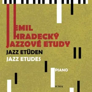 Jazzové etudy pro klavír - Emil Hradecký Jen Po Omezenou Doba