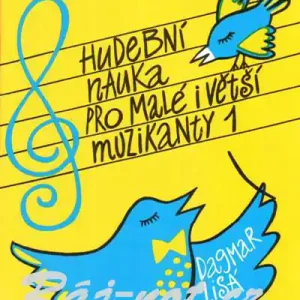 Hudební nauka pro malé i velké muzikanty 1 - Dagmar Lisá Vrácení Zdarma