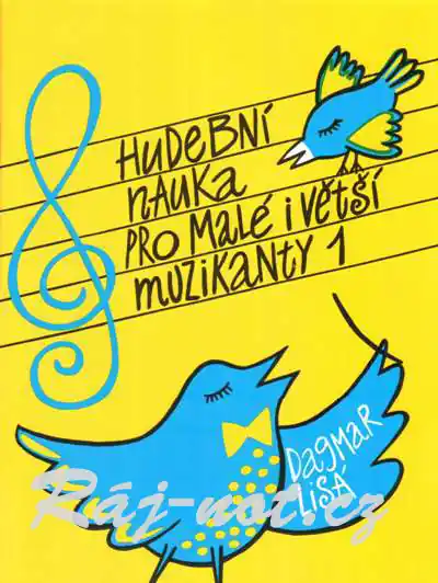 Hudební nauka pro malé i velké muzikanty 1 - Dagmar Lisá Vrácení Zdarma