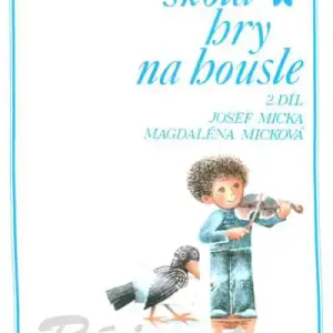 Škola hry na housle II. - Josef Micka, Magdaléna Micková Aktuální