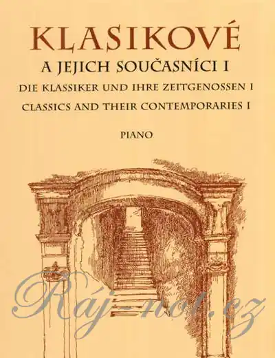 Klasikové a jejich současníci I. noty pro klavír od Drahomíra Křížková, Alois Serauer Expresní Doručení