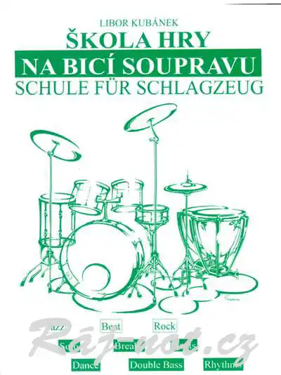 Výprodej Škola hry na bicí soupravu - Libor Kubánek