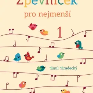 Odeslání Ihned Zpěvníček pro nejmenší 1 / krásné a veselé písničky pro děti (s klavírním doprovodem)
