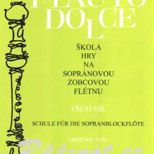 Cenově Výhodný Flauto Dolce 3 - škola hry na sopránovou flétnu - Ladislav Daniel