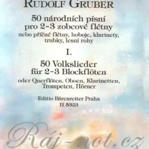 Levný 50 národních písní I. - pro 2 nebo 3 zobcové flétny - Rudolf Gruber