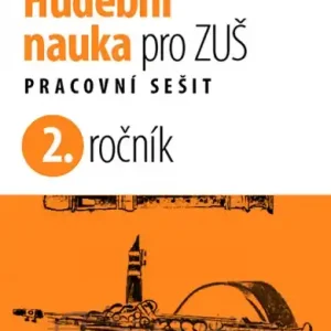 Hudební nauka pro ZUŠ 2. ročník - nové vydání Expresní Doručení