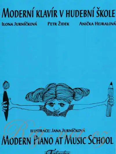 Moderní klavír v hudební škole - Ilona Jurníčková Finální Výprodej