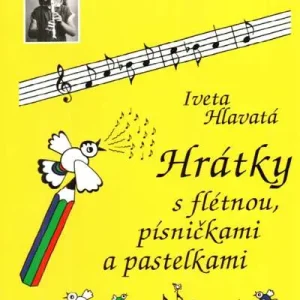 Levný Hrátky s flétnou, písničkami a pastelkami - Iveta Hlavatá
