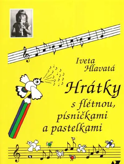 Levný Hrátky s flétnou, písničkami a pastelkami - Iveta Hlavatá