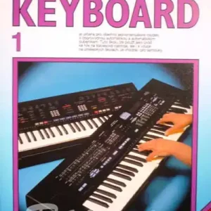Nová škola hry na keyboard 1 - Axel Benthien Cenová Bomba