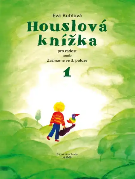 Houslová knížka pro radost 1 - Eva Bublová Ověřený