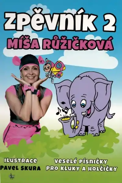 Nejlepší Cena Zpěvník 2 Míša Růžičková veselé písničky pro kluky a holčičky - Pavel Skura, Míša Růžičková