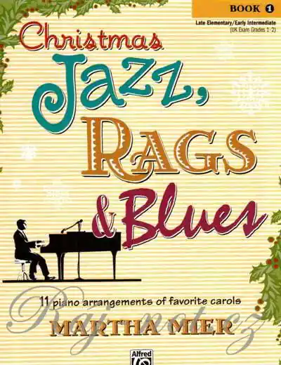 Christmas Jazz, Rags & Blues - Book 1 - vánoční melodie pro klavír Ihned K Objednání