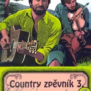 Country zpěvník 3. díl - písně pro kytaru s akordy Autentický