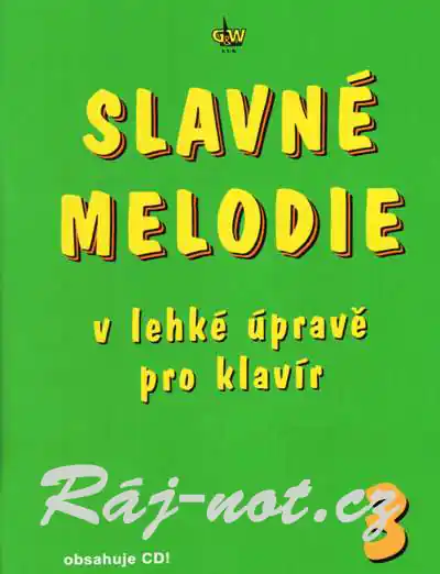 Výhodná Nabídka Slavné melodie 3 v lehké úpravě pro klavír