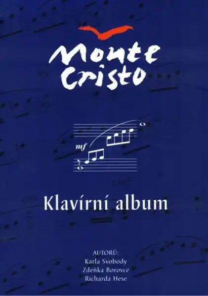 Přímo Od Výrobce Monte Cristo - písně z muzikálu