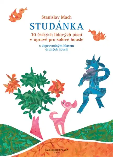 Výhodná Nabídka Studánka - 30 českých lidových písní v úpravě pro sólové housle s doprovodným hlasem druhých houslí