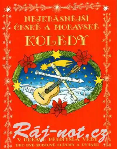 Nejkrásnější české a moravské koledy - 2 flétny a kytara Vysoce Kvalitní