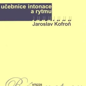 Bezpečná Platba Učebnice intonace a rytmu - Jaroslav Kofroň