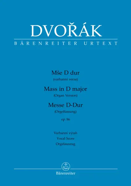 Must-Have Mše D dur op. 86 (varhanní verze) SATB - Antonín Dvořák
