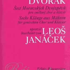Cenově Výhodný Šest moravských dvojzpěvů - Antonín Dvořák