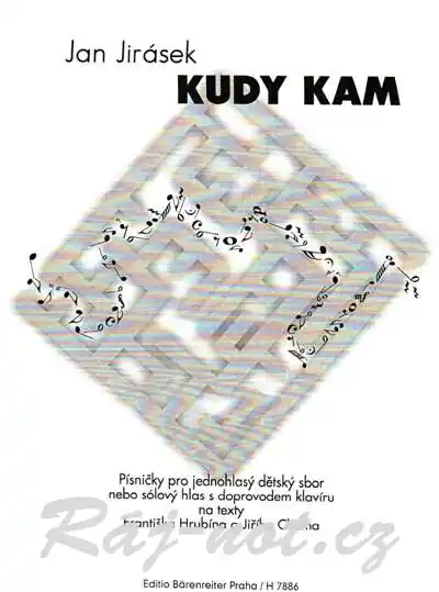 Kudy kam písně pro dětský sbor od Jan Jirásek Cenově Výhodný
