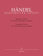Objednat Nyní Complete Works for Violin - housle a klavír - Georg Friedrich Händel