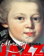 Mozart Goes Jazz - Jazzové úpravy pro klavír Jen Po Omezenou Doba