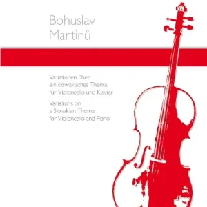 Akční Cena Variations on a Slovakian Theme - violoncello a klavír - Bohuslav Martinu