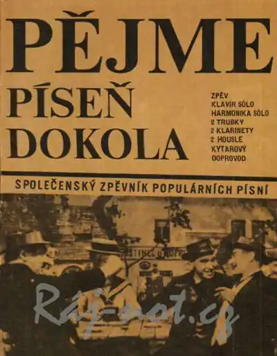 Pějme píseň dokola 3 - populární zpěvník Jen Po Omezenou Doba