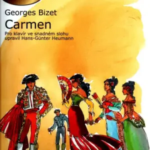 Autentický Carmen - Georges Bizet - pro klavír ve snadném slohu