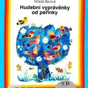 Sleva Hudební vyprávěnky od peřinky - Milada Borová