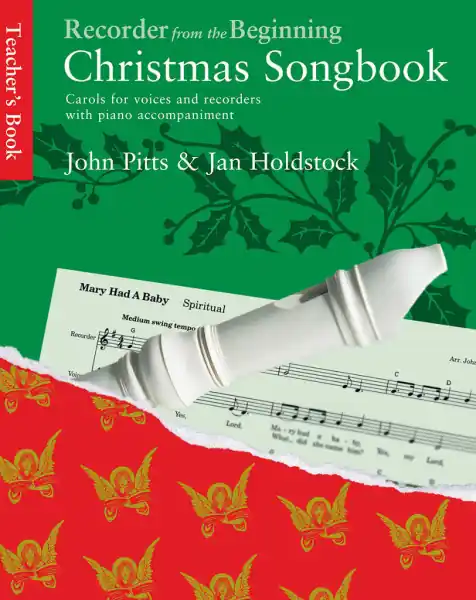Recorder From The Beginning Christmas Songbook - Christmas Songbook Teacher‘s Book - klavírní doprovody k sešitu Omezená Nabídka