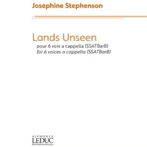 Ihned K Objednání Lands Unseen - pro sbor SSATBarB a Cappella