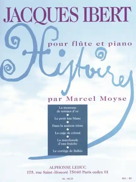 Aktuální HISTOIRES RECUEIL POUR FLUTE ET PIANO pro příčnou flétnu a klavír od Jacques Ibert