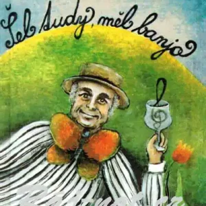 Šel tudy, měl banjo - Ivan Mládek Přímo Od Výrobce