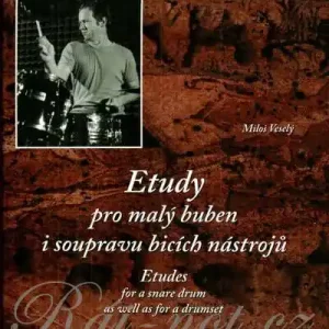 Etudy pro malý buben i soupravu bicích nástrojů od Miloš Veselý Nakupujte Hned