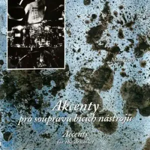 Akcenty pro soupravu bicích nástrojů - Miloš Veselý Pouze Dnes