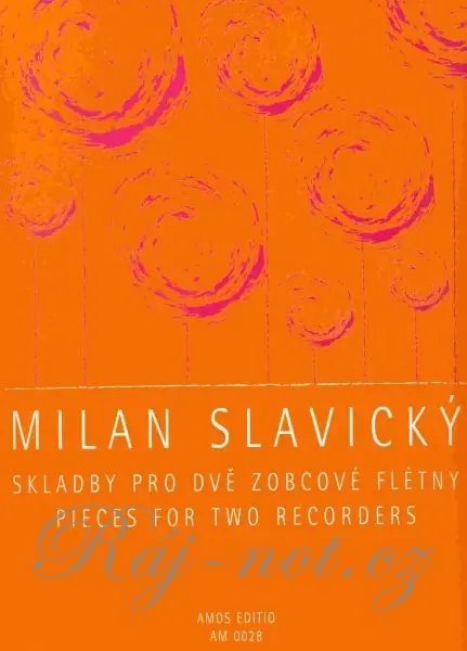 Oblíbený Skladby pro dvě zobcové flétny - Milan Slavický