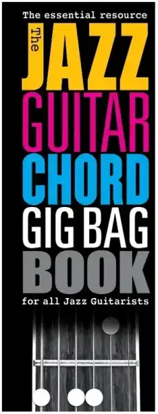 Cenová Bomba The Jazz Guitar Chord Gig Bag Book - Jazzové akordy pro kytaru