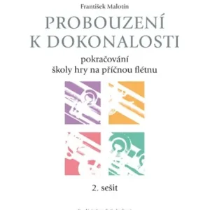 Akční Nabídka Probouzení k dokonalosti učebnice 2. sešit - František Malotín