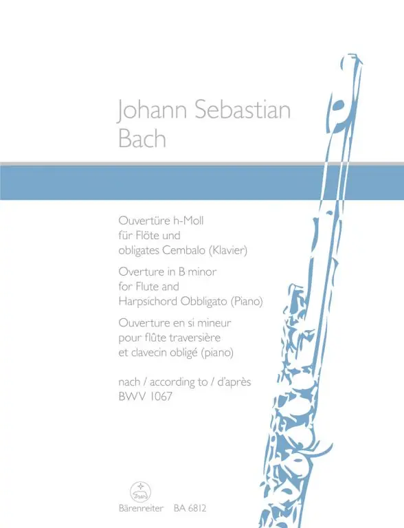 Odeslání Ihned Overture (Orchestal Suite) for Flute and Harpsichord Obbligato (Piano) B minor - Johann Sebastian Bach