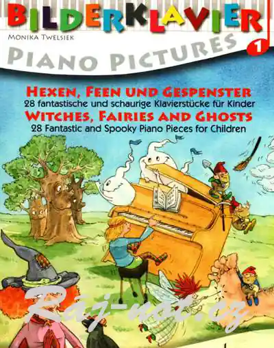 Jen Po Omezenou Doba Witches, Fairies and Ghosts - 28 čarovných skladeb pro klavír