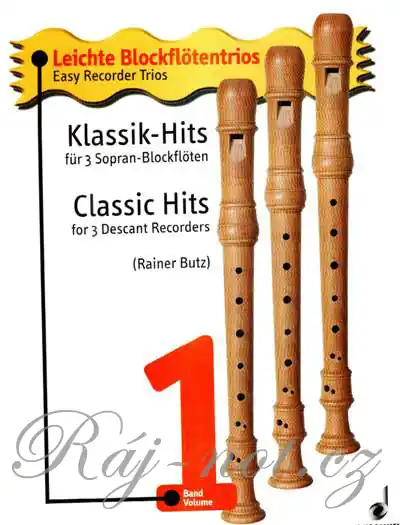 Časově Omezené Klassik-Hits Band 1 - 20 klasických skladeb pro 3 zobcové flétny