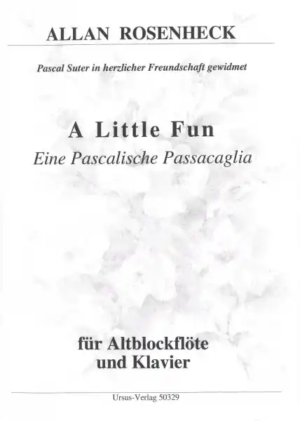 Rosenheck A Little Fun - Eine Pascalische Passacaglia für Altblockflöte und Klavier / altová zobcová flétna + klavír Objednat Nyní