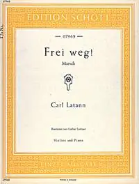 Výhodná Nabídka Frei weg! - March pro housle a klavír od Carl Latann