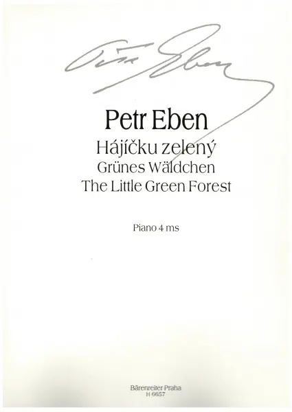 Akční Cena Hájíčku zelený - úpravy lidových písní pro klavír na čtyři ruce - Petr Eben