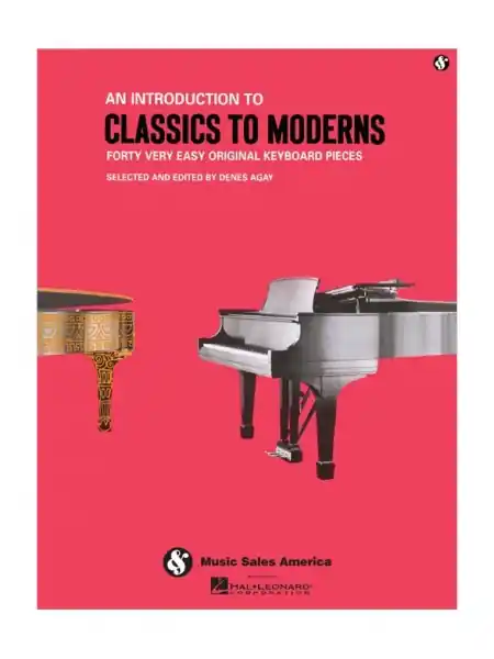 An Introduction To Classics To Moderns - 40 velmi jednoduchých originálních skladeb pro klavír Pouze Dnes