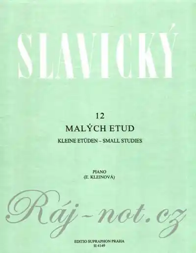 Vysoce Kvalitní 12 malých etud pro klavír - Klement Slavický