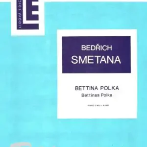 Akční Cena Bettina polka noty pro klavír od Bedřich Smetana